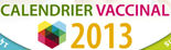 Le calendrier vaccinal 2013